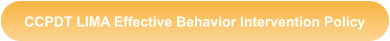 CCPDT LIMA Effective Behavior Intervention Policy