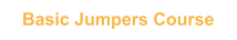 Basic Jumpers Course
