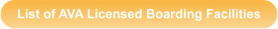 List of AVA Licensed Boarding Facilities