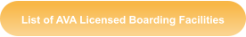 List of AVA Licensed Boarding Facilities